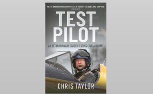 “Test Pilot: An Extraordinary Career Testing Civil Aircraft”